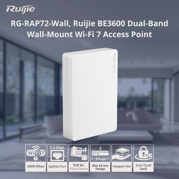 RG-RAP72 Wall : BE3600 Wi-Fi 7 Dual-Band Wall-Mount Access Point (2.5G Uplink, PoE Out, Ultra-Slim Design)